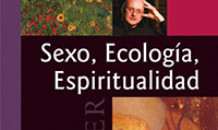 KEN WILBER: SEXO, ECOLOGA, ESPIRITUALIDAD: EL ALMA DE LA EVOLUCION