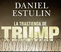 DANIEL ESTULIN: LA TRASTIENDA DE TRUMP