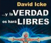 DAVID ICKE: ...Y LA VERDAD OS HAR LIBRES