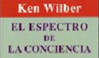KEN WILBER: EL ESPECTRO DE LA CONCIENCIA