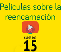 15 PELCULAS SOBRE REENCARNACIN