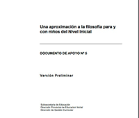 UNA APROXIMACIN A LA FILOSOFA PARA Y CON LOS NIOS DE NIVEL INICIAL