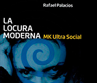 RAFAEL PALACIOS: LA LOCURA MODERNA