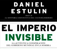 DANIEL ESTULIN: EL IMPERIO INVISIBLE