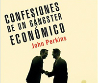 JOHN PERKINS: CONFESIONES DE UN GÁNSTER ECONÓMICO