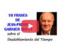 10 FRASES RESUMEN DE JEAN PIERRE GARNIER SOBRE EL DESDOBLAMIENTO DEL TIEMPO