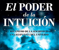 DAVID TOPI: EL PODER DE LA INTUICIN: EL MECANISMO DE LA SINCRONICIDAD, UNA RESPUESTA DEL UNIVERSO