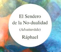 RAPHAEL: EL SENDERO DE LA NO-DUALIDAD