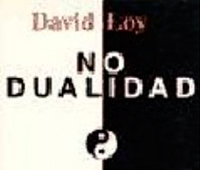 DAVID LOY: NO-DUALIDAD
