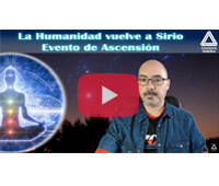 EL EVENTO DE ASCENSIN: LA HUMANIDAD VUELVE A SIRIO (PARTE 3)