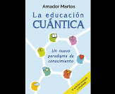 LIBRO 4: LA EDUCACIN CUNTICA. UN NUEVO PARADIGMA DE CONOCIMIENTO.