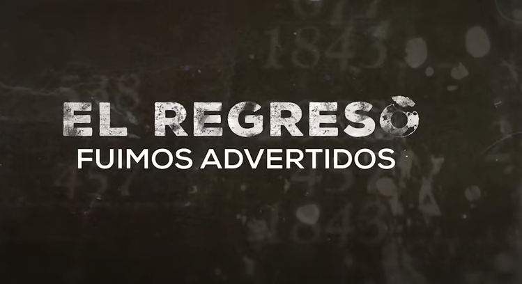 EL REGRESO, FUIMOS ADVERTIDOS