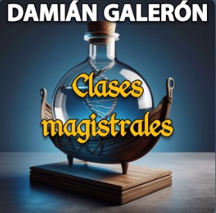 CLASES MAGISTRALES DE DAMIN GALERN